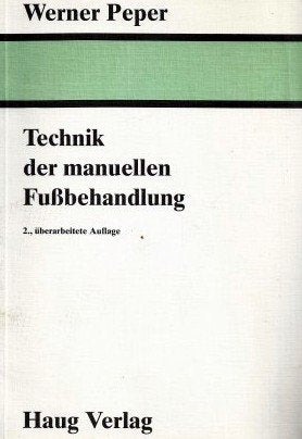 Technik der manuellen Fussbehandlung Medicine