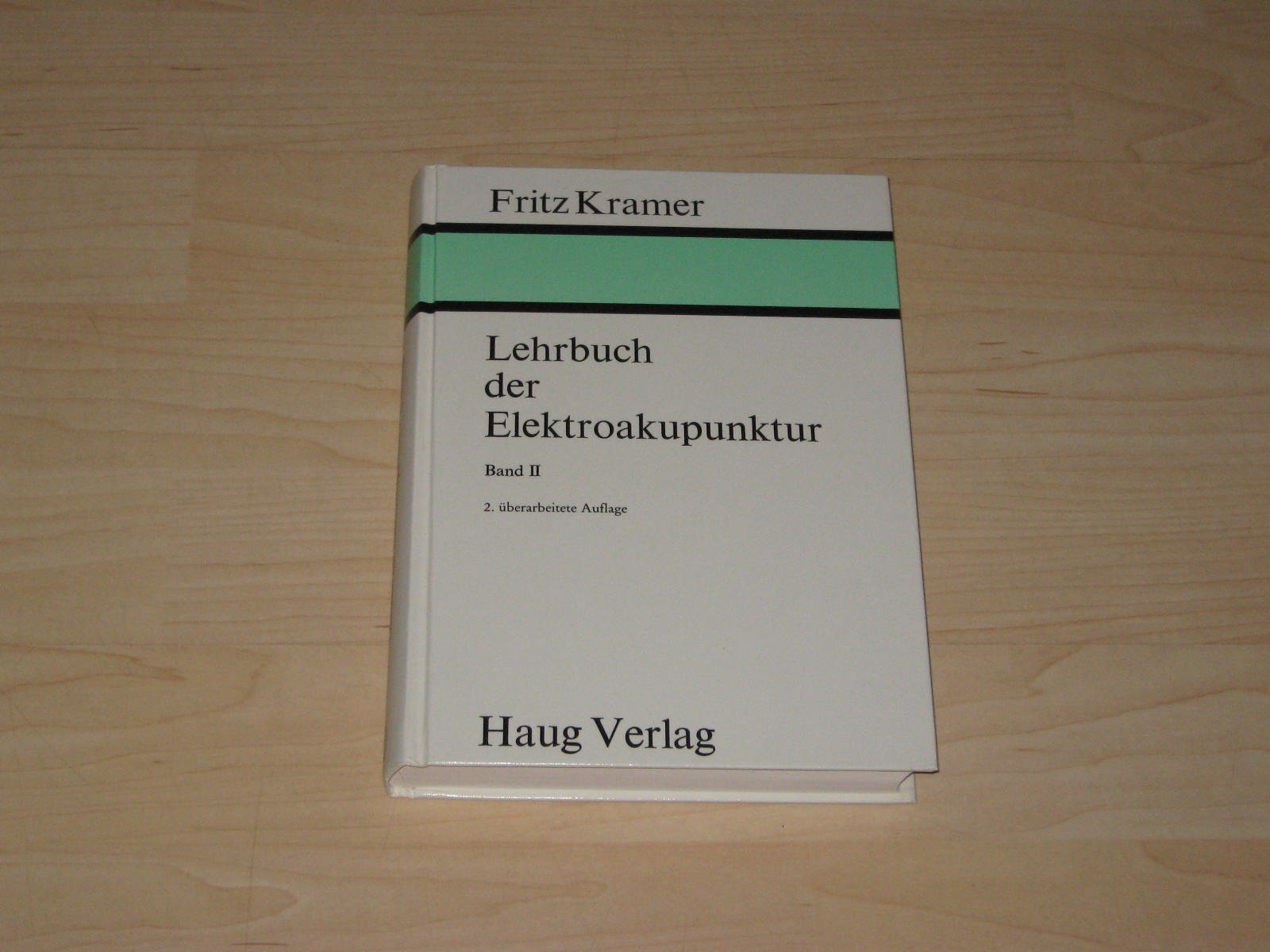 Elektrische Messungen über die Akupunkturpunkte der Haut zur Diagnostik und Medikamentprüfung (Lehrbuch der Elektroakupunktur, Band 2) Business & Technology