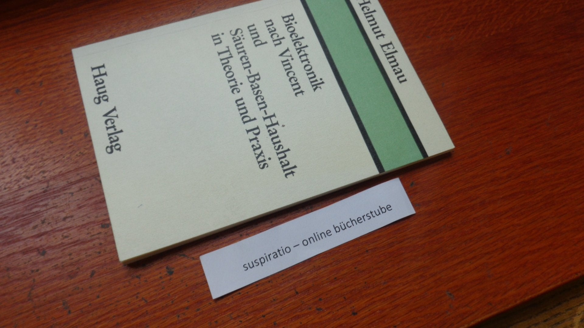 Bioelektronik nach Vincent und Säure - Basen - Haushalt in Theorie und Praxis book