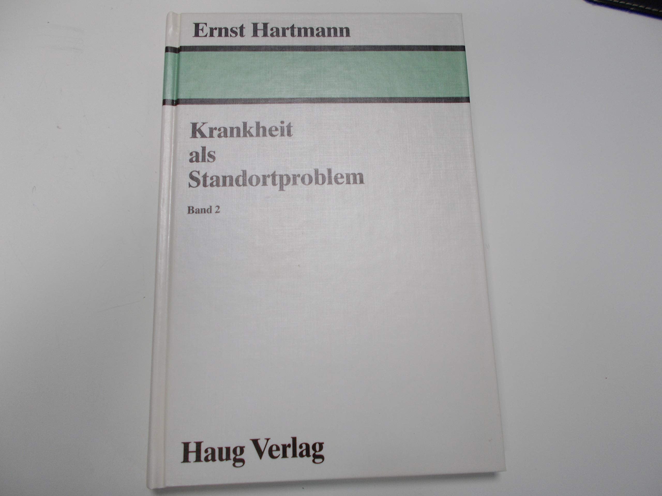 Krankheit als Standortproblem. Band 2 Books