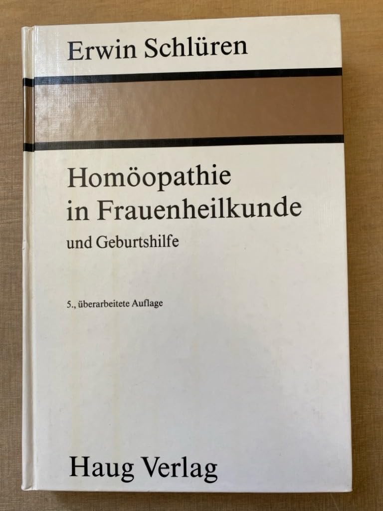 Homöopathie in Frauenheilkunde und Geburtshilfe Medicine