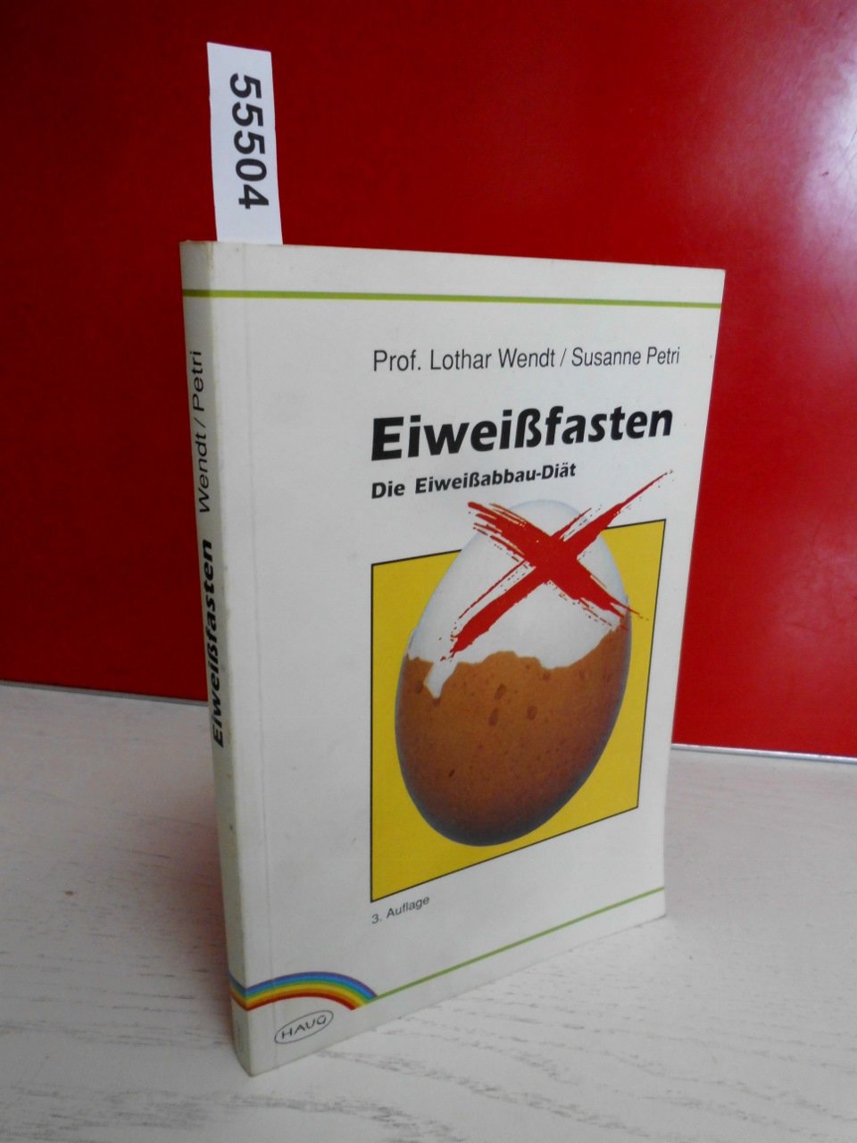 Eiweissfasten. Die Eisweissabbau-Diät. Mit einem Rezeptteil Medicine