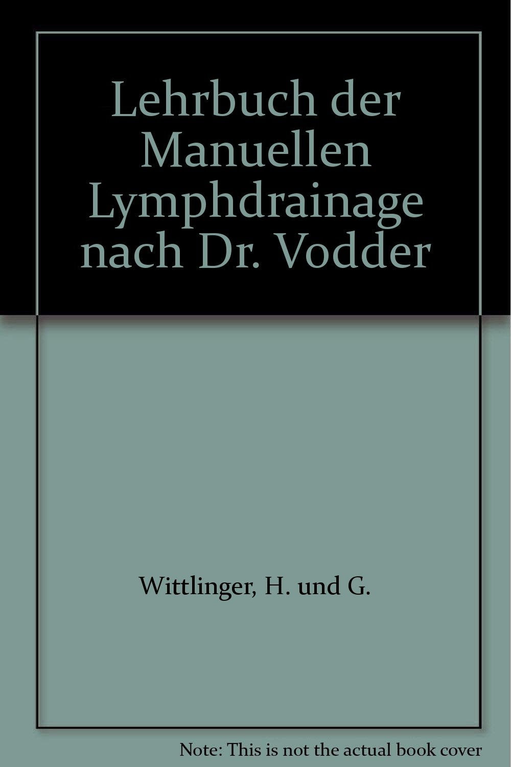 Product Image: Lehrbuch der manuellen Lymphdrainage nach Dr. Vodder;