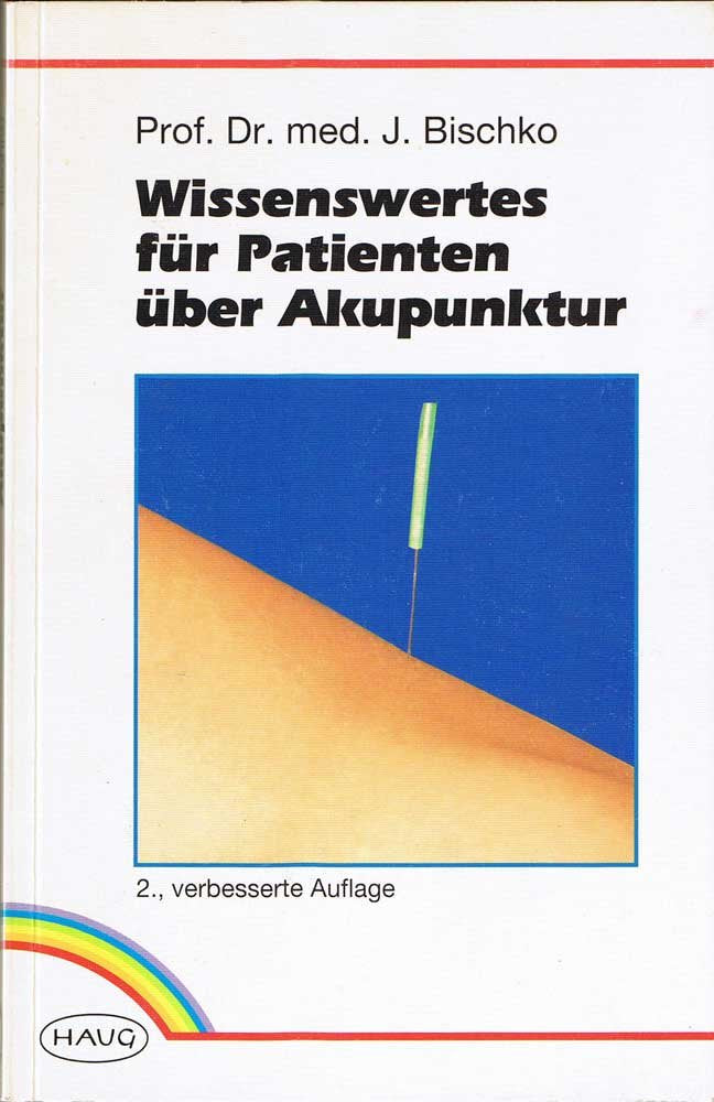 Wissenswertes für Patienten über Akupunktur Health, Nutrition & Fitness