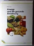Product Image: Kneipp und die gesunde Ernährung