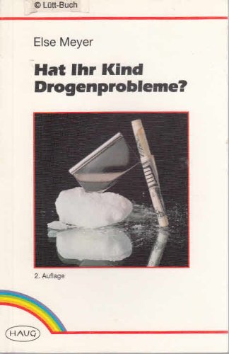 Hat Ihr Kind Drogenprobleme? Social Sciences