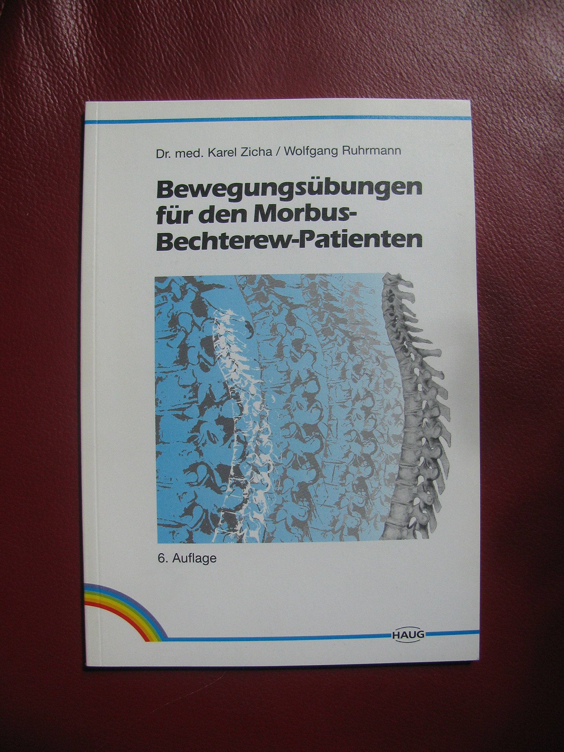Bewegungsübungen für den Morbus- Bechterew- Patienten Medicine