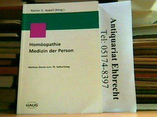 Homöopathie. Medizin der Person. Mathias Dorcsi zum 70. Geburtstag book