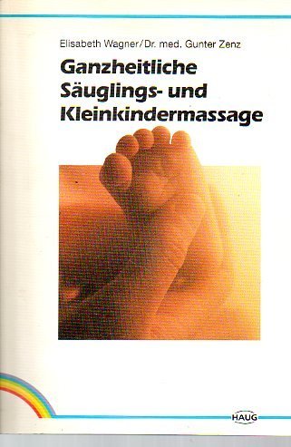 Ganzheitliche Säuglings- und Kleinkindermassage Books