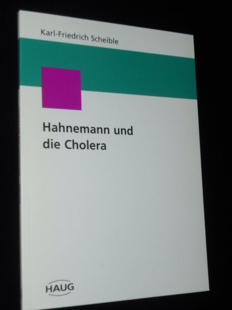 Hahnemann und die Cholera Medicine