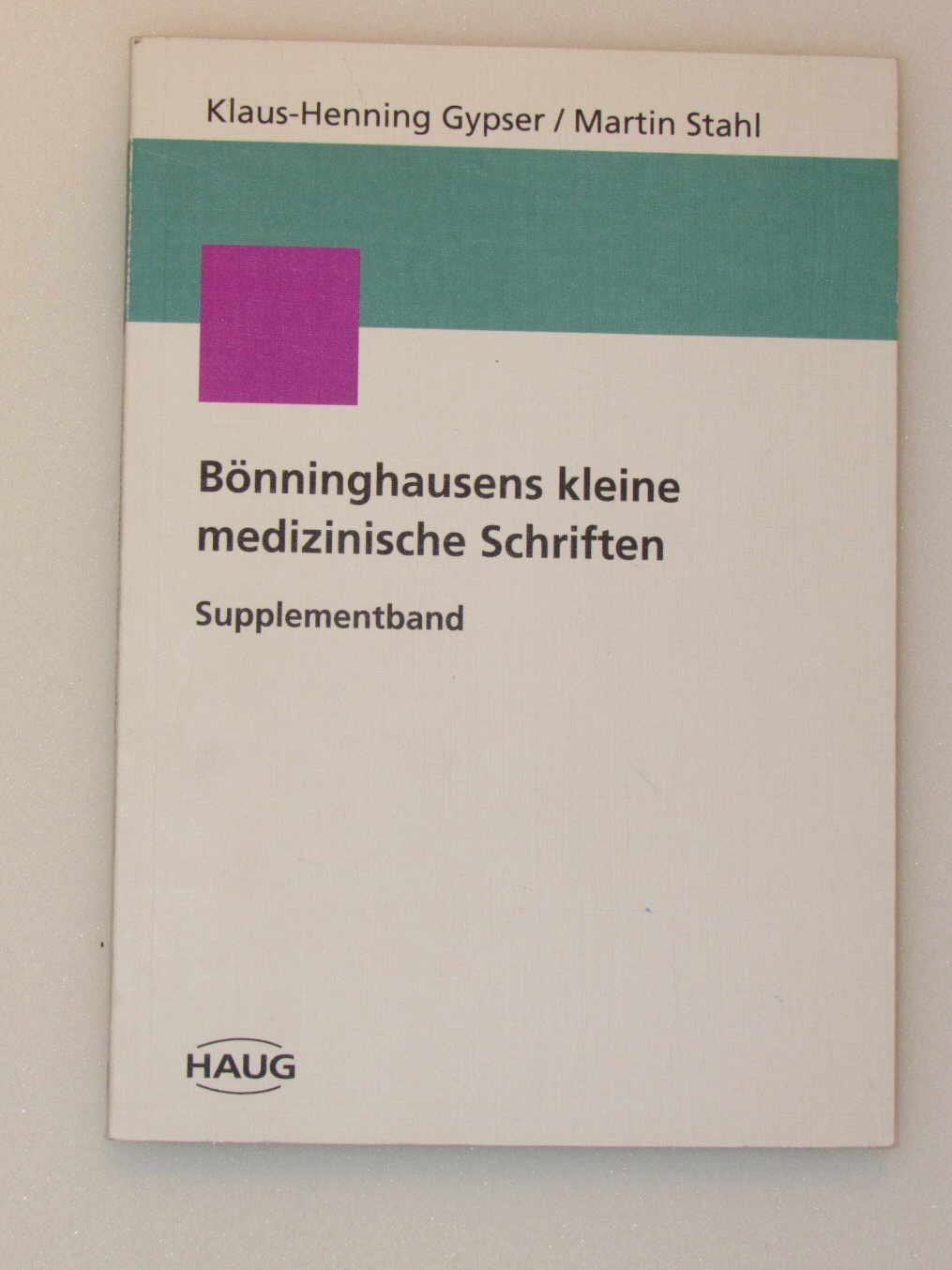 Bönninghausens kleine medizinische Schriften. Supplementband Health, Nutrition & Fitness