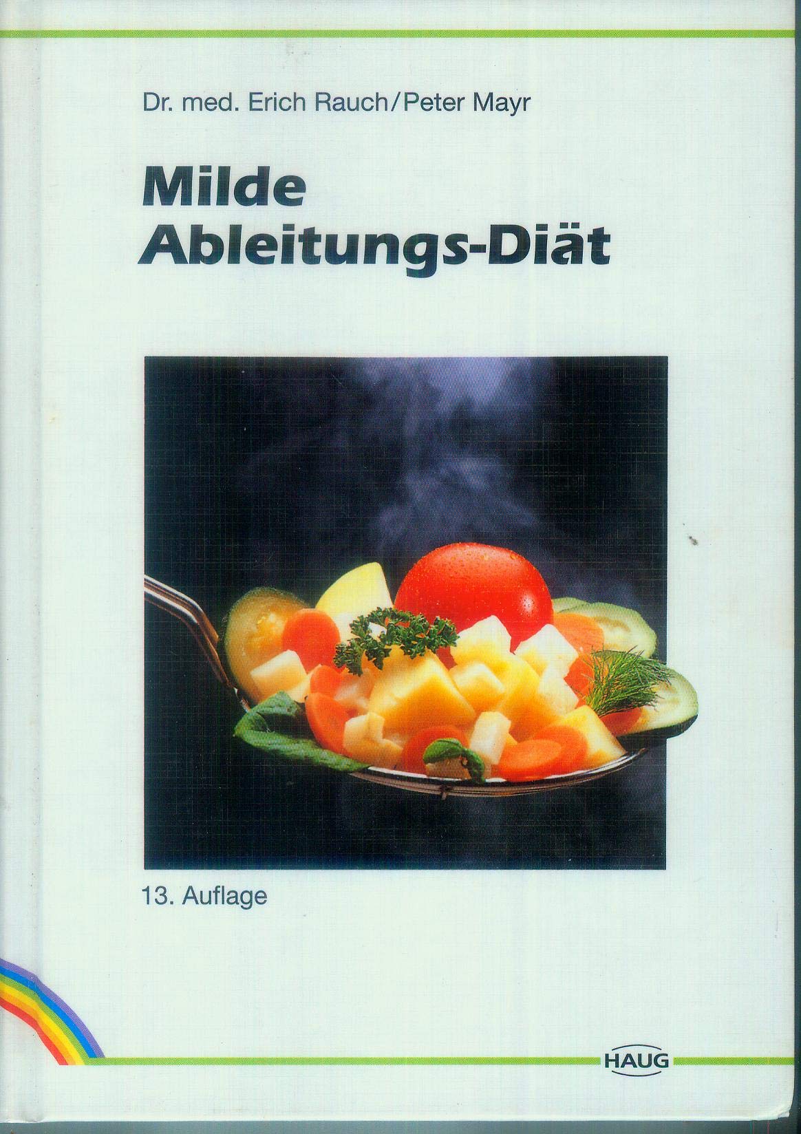 Milde Ableitungs-Diät. Kochrezepte der Milden Ableitungskur. Richtlinien für gesündere Ernährung Health, Nutrition & Fitness