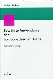 Bewährte Anwendung der homöopathischen Arznei Health, Nutrition & Fitness