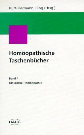 Homöopathische Taschenbücher, Bd.4, Klassische Homöopathie Health, Nutrition & Fitness