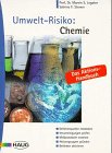 Product Image: Umwelt-Risiko: Chemie. Das Aktions-Handbuch