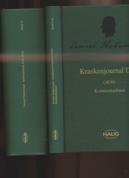 Die Krankenjournale / Kritische Gesamtedition: Die Krankenjournale, Krankenjournal D34 (1830), in 2 Tln. Books
