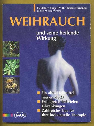 Product Image: Weihrauch. Und seine heilende Wirkung