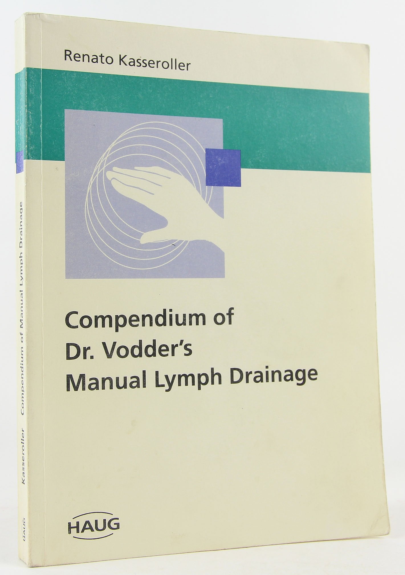 Compendium of Dr. Vodder's Manual Lymph Drainage Medicine