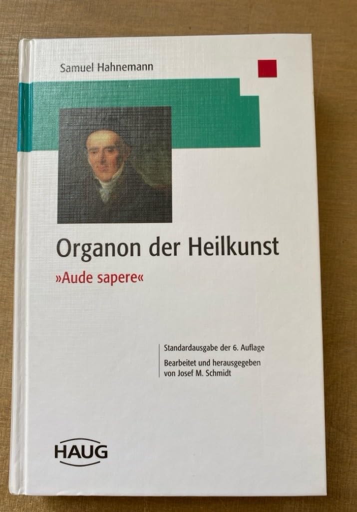 Organon der Heilkunst.' Aude Sapere' Health, Nutrition & Fitness