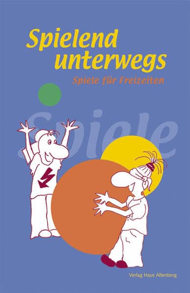 Spielend unterwegs: Spiele für Freizeiten Self-help