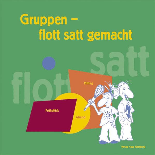 Gruppen - flott satt gemacht: Kochbuch für Gruppen Books