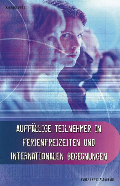 Auffällige Teilnehmer in Ferienfreizeiten und internationalen Begegnungen Self-help