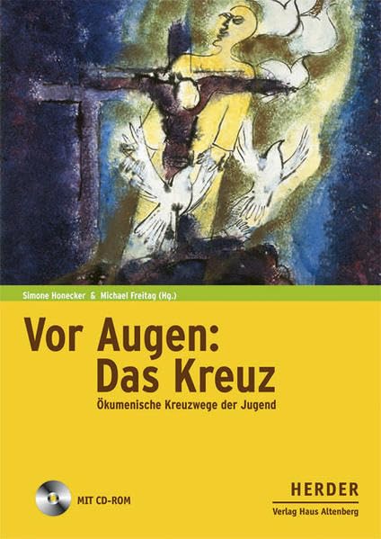 Vor Augen: Das Kreuz: Ökumenische Kreuzwege der Jugend Sheet Music