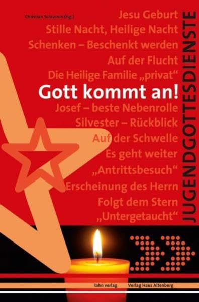 Gott kommt an! - Jugendgottesdienste Religion & Esotericism