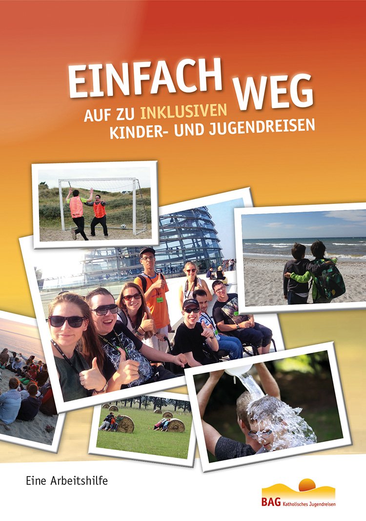 Einfach weg: Auf zu inklusiven Kinder- und Jugendreisen Books
