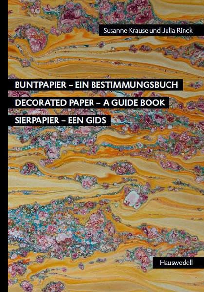 Buntpapier – Ein Bestimmungsbuch: Decorated Paper – A Guide Book | Sierpapier – Een gids Media & Communication