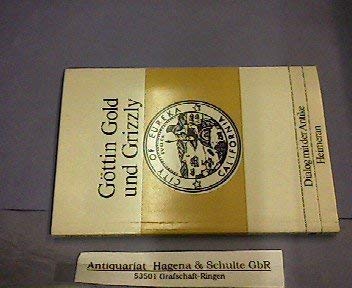 Göttin Gold und Grizzly : Streiflichter aus d. Antike. Books