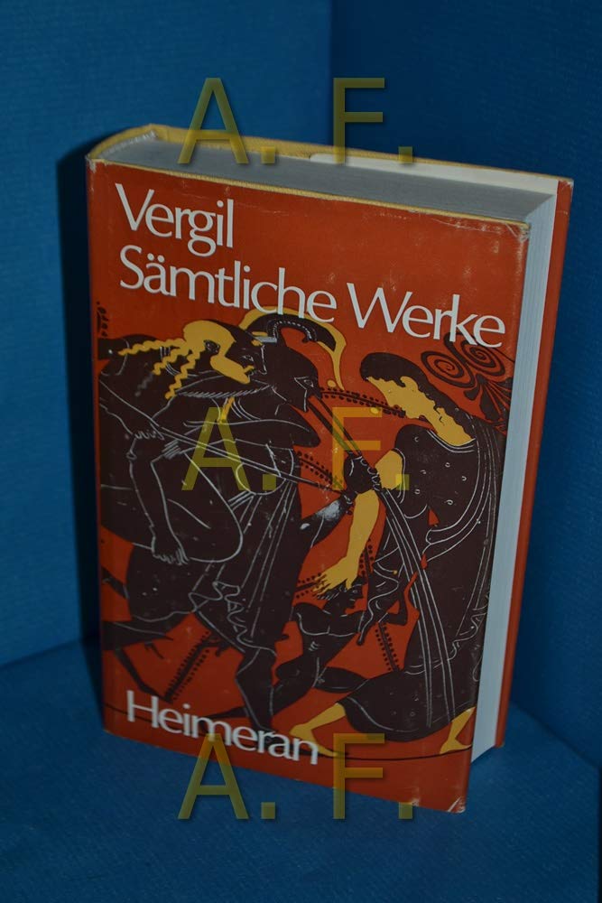 Vergil. Sõmtliche Werke. Hirtengedichte - Landbau - Katalepton - Aeneis. Books