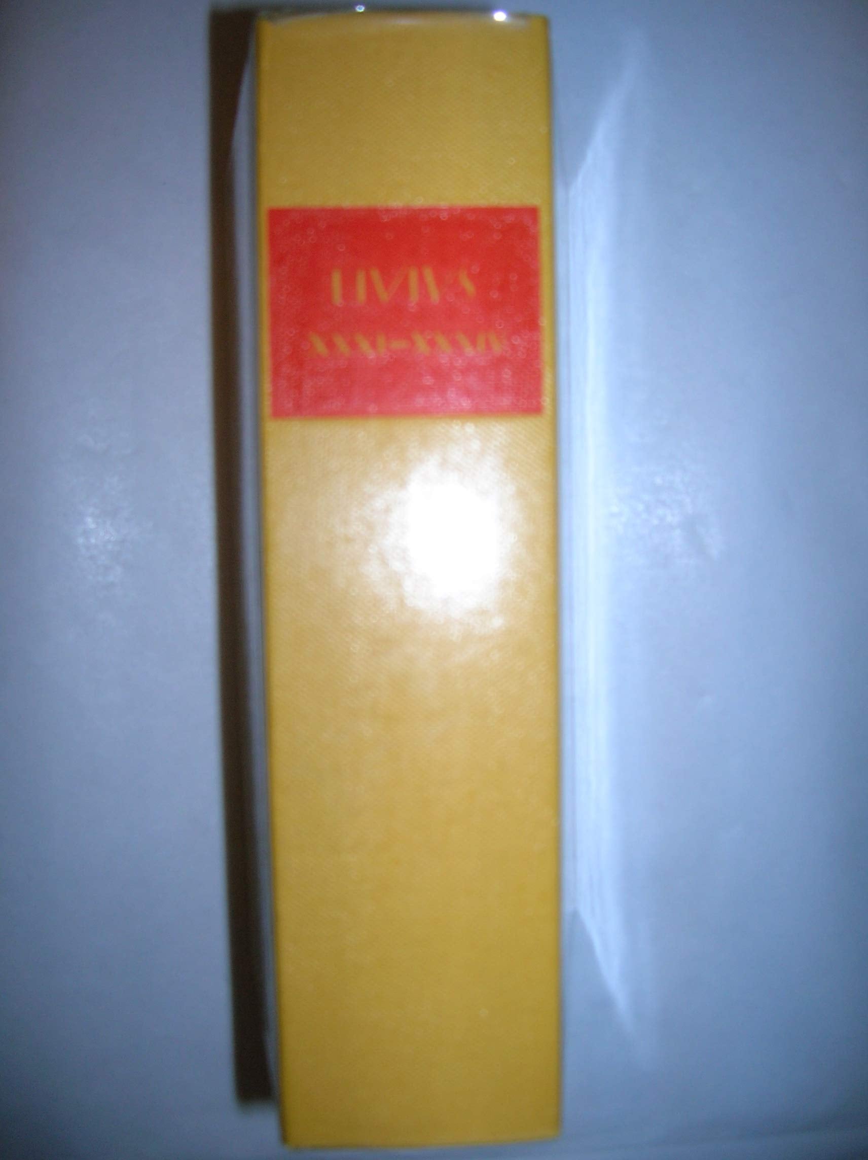 Livius, Titus Buch 31/34. / hrsg. von Hans Jürgen Hillen Ab urbe condita] Römische Geschichte. - München : Heimera. Tusculum-Bücherei Books