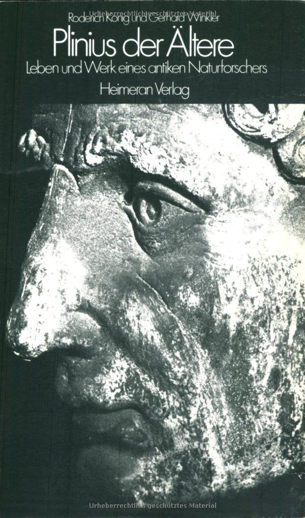 Plinius der Ältere. Leben und Werk eines antiken Naturforschers Professional & Reference Books