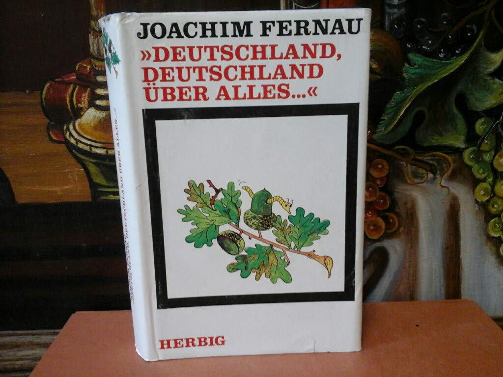 Deutschland, Deutschland über alles ...: Von Anfang bis Ende. (Sonderreihe) Books
