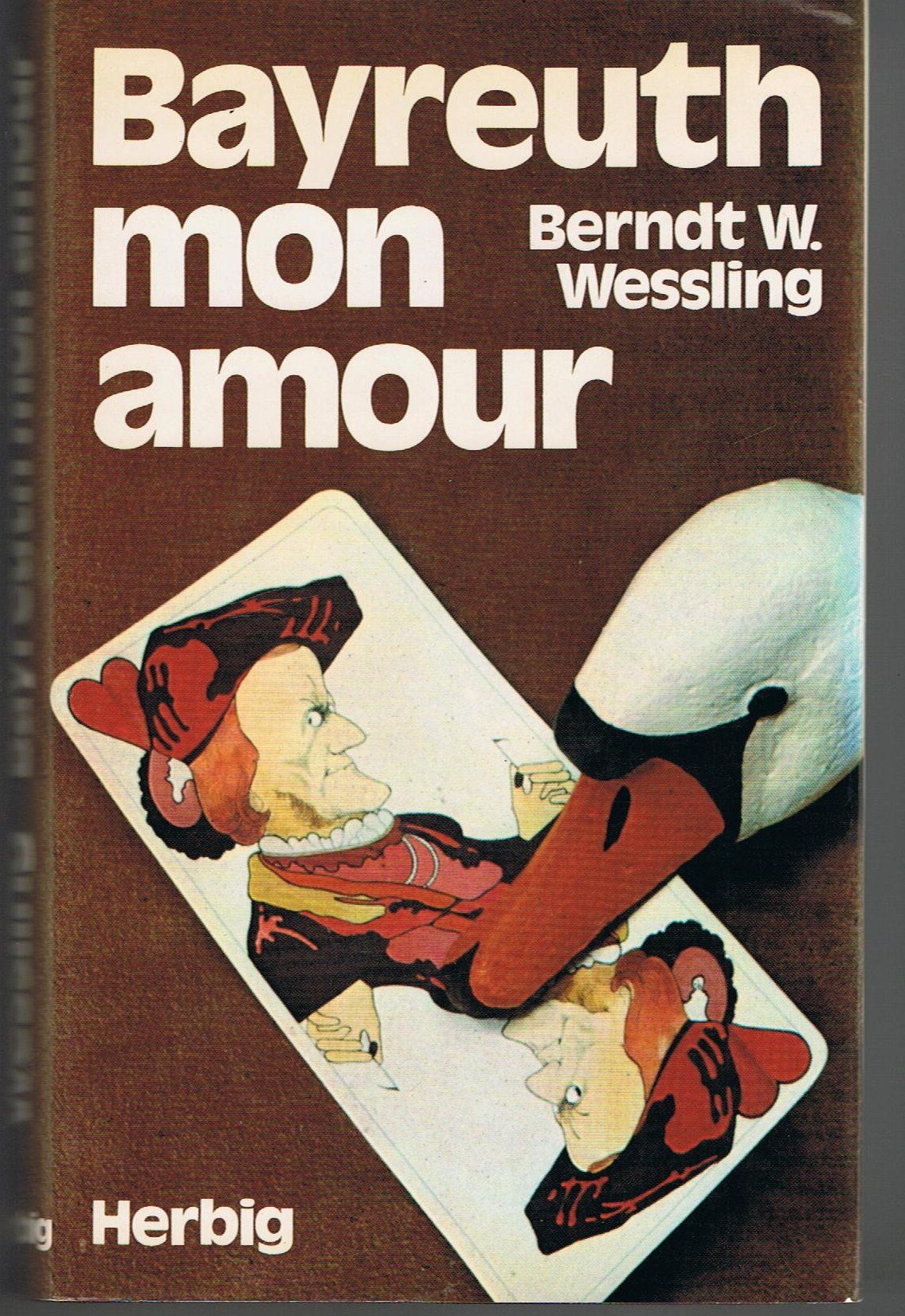 Bayreuth mon amour. Aus dem Tagebuch eines frivolen Genießers Books