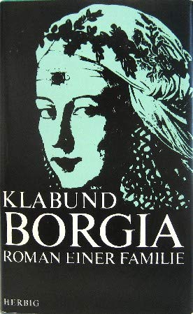 Borgia. Roman einer Familie Contemporary literature Books