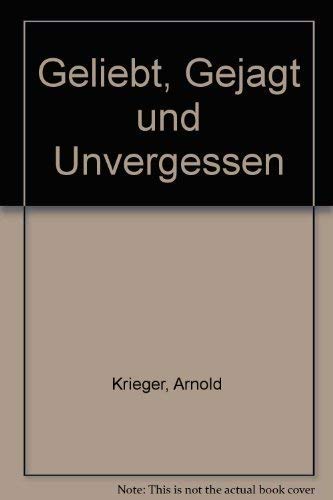 Geliebt, gejagt und unvergessen Books