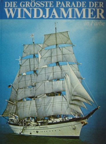 Die größte Parade der Windjammer in Farbe Books