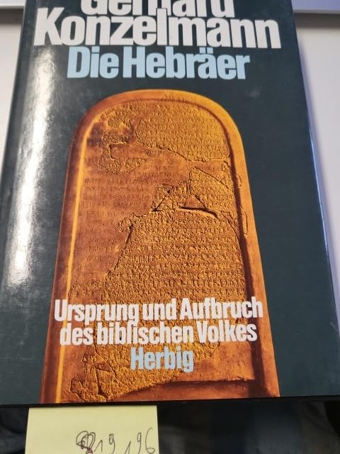 Die Hebräer: Ursprung und Aufbruch des biblischen Volkes Politics & History