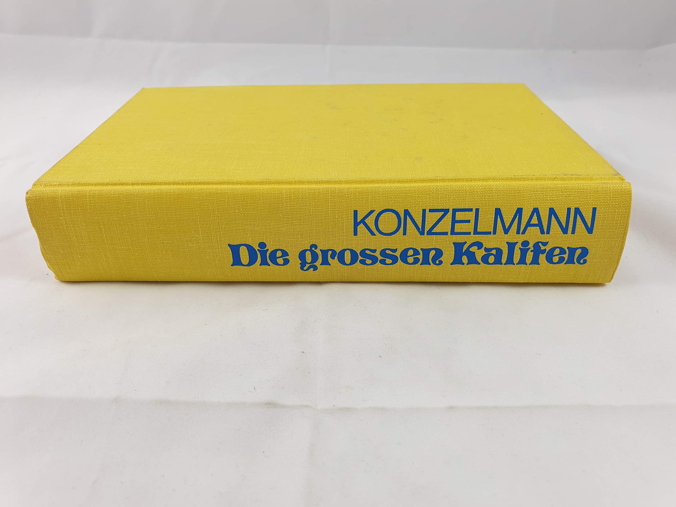 Die großen Kalifen. Das Goldene Zeitalter Arabiens Politics & History