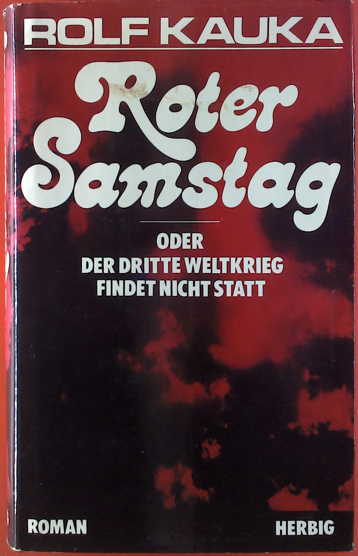 Product Image: Roter Samstag oder Der Dritte Weltkrieg findet nicht statt
