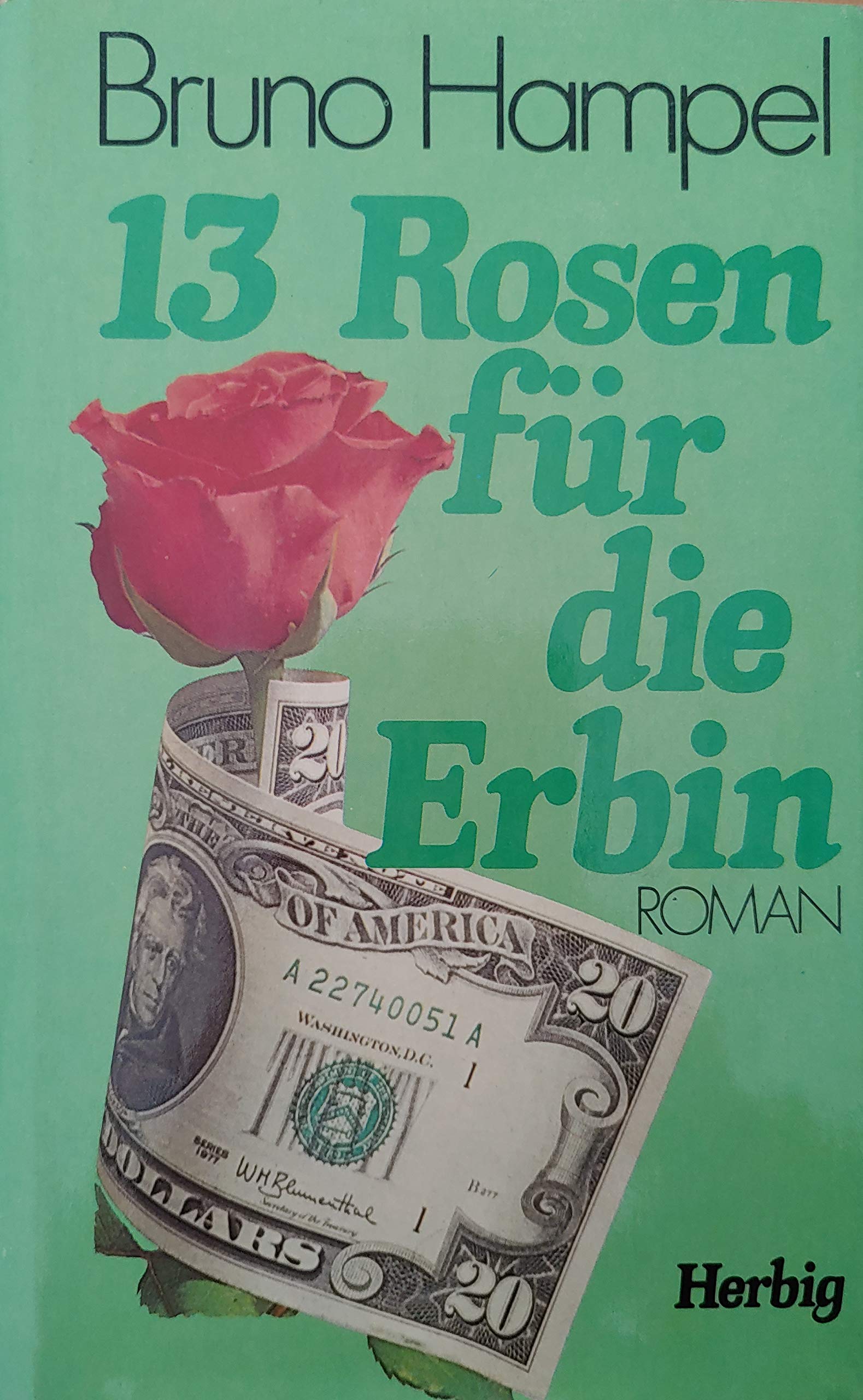 Dreizehn Rosen für die Erbin Books
