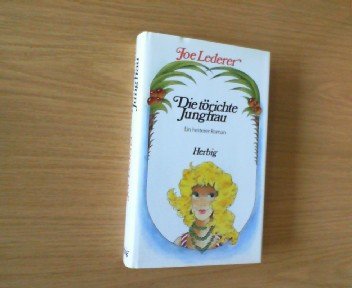Die törichte Jungfrau. Ein heiterer Roman Books