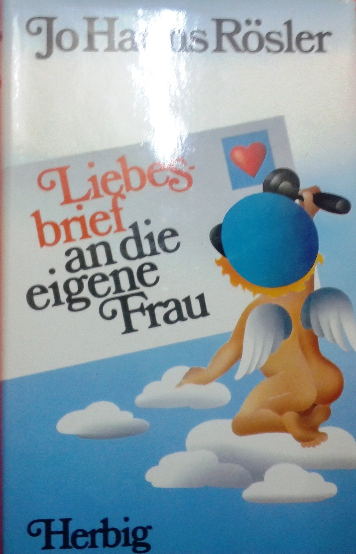 Liebesbriefe an die eigene Frau (Sonderreihe) Books