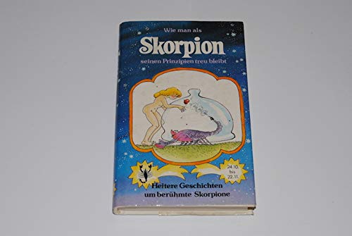 Wie man als "Skorpion" seinen Prinzipien treu bleibt, Books
