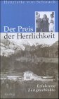 Der Preis der Herrlichkeit: Erfahrene Zeitgeschichte Politics & Society