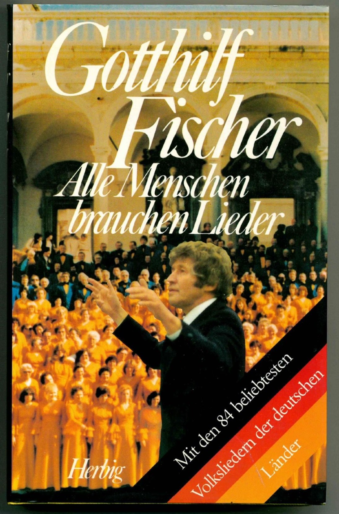 Alle Menschen brauchen Lieder. Mit 84 beliebtesten Volksliedern der deutschen Ländern. Books