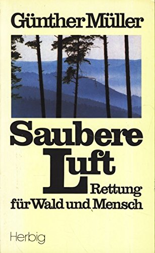 Saubere Luft: Rettung für Wald und Mensch Books