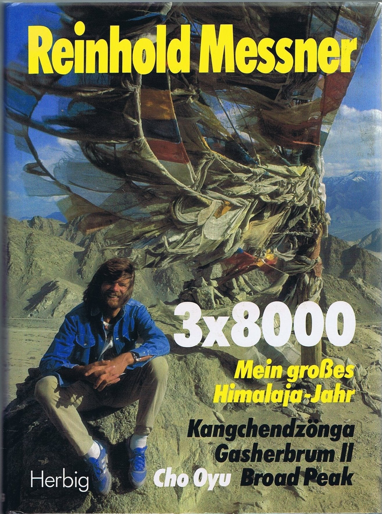3 x 8000 - Mein grosses Himalaja-Jahr: Kangchendzonga, Gasherbrum, 2 Broad Peak (Sonderreihe) Politics & Society